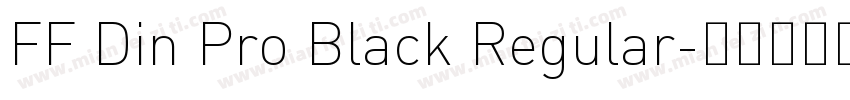 FF Din Pro Black Regular字体转换